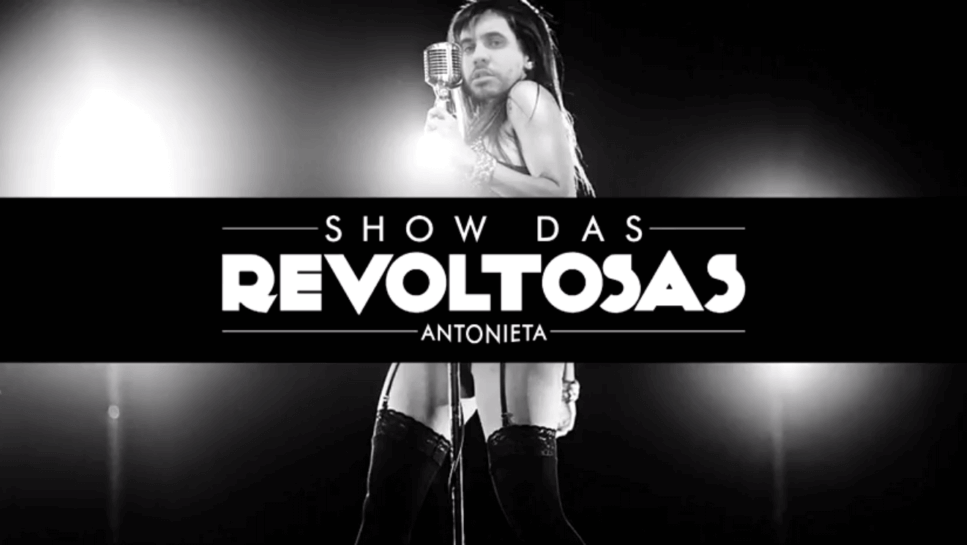 show das revoltosas