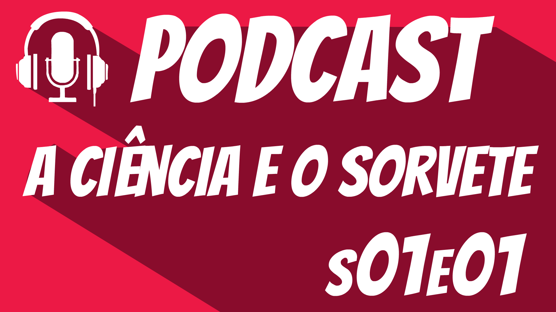 miniatura youtube a ciencia e o sorvete s01e01