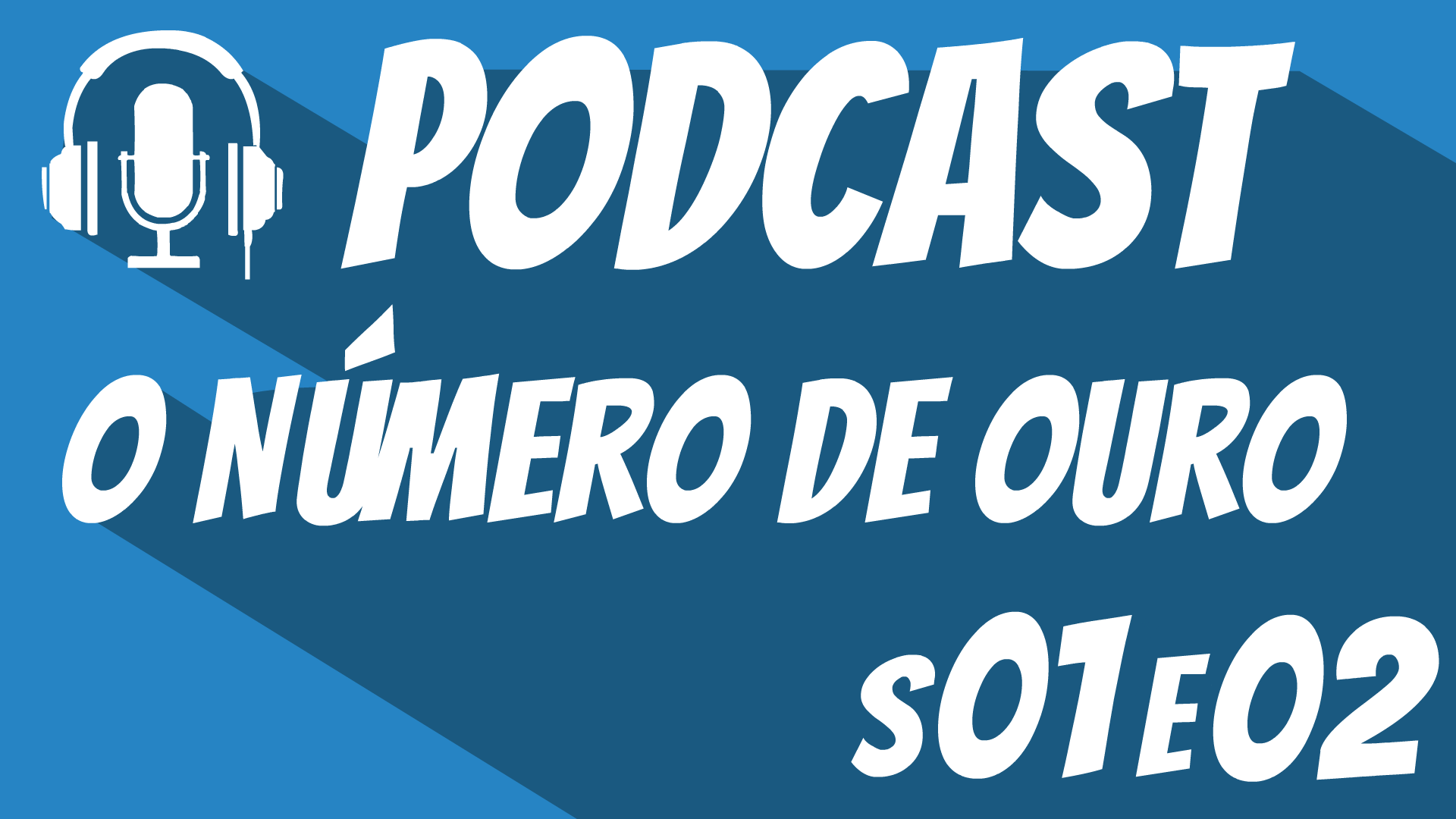 miniatura-youtube-o-numero-de-ouro-s01e02