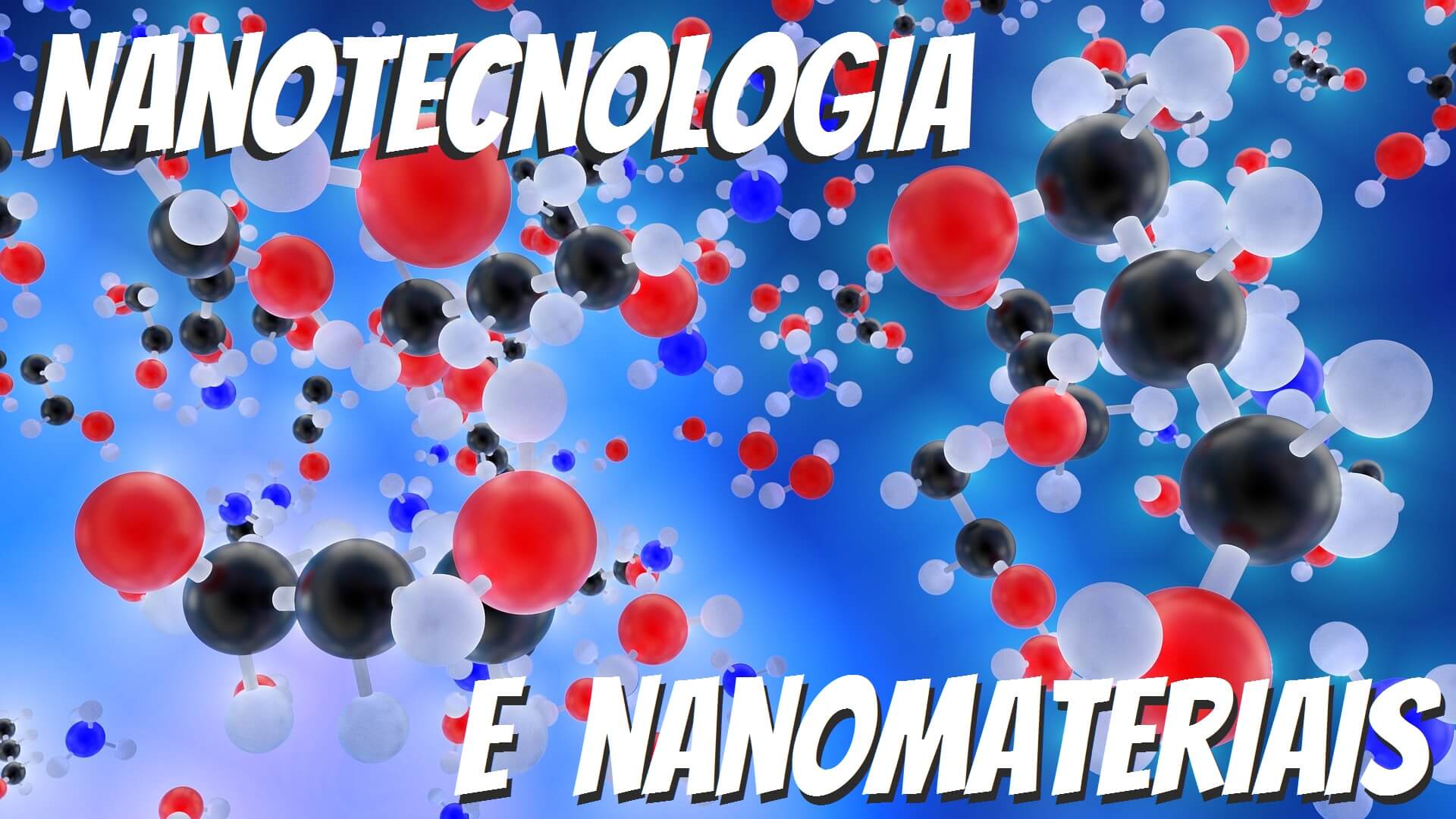 NANOTECNOLOGIA E NANOMATERIAIS (2)